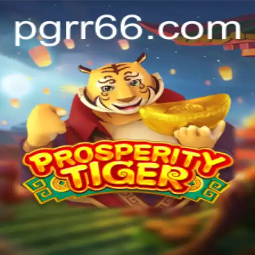 Descubra ProsperityTiger: O Jogo Que Revoluciona com RR66